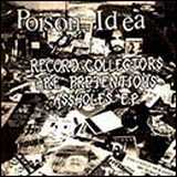 Poison Idea - The Fatal Erection Years